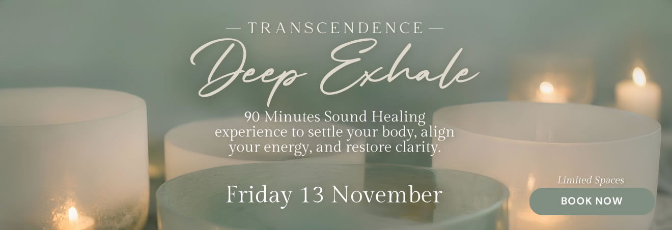 Transcendence: Deep Exhale